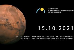 Cykl odczytowy „Wieczory z Uranią” od jutra w Olsztyńskim Planetarium