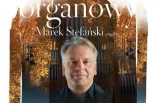 Recital organowy Marka Stefańskiego odbędzie się w piątek w filharmonii
