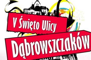 MOK zaprasza na Noc Wolności i V Święto Ulicy Dąbrowszczaków