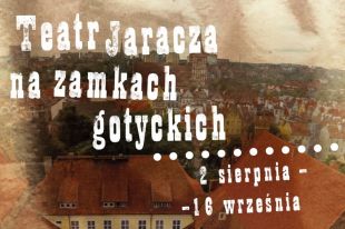 Teatr Jaracza znowu na zamkach